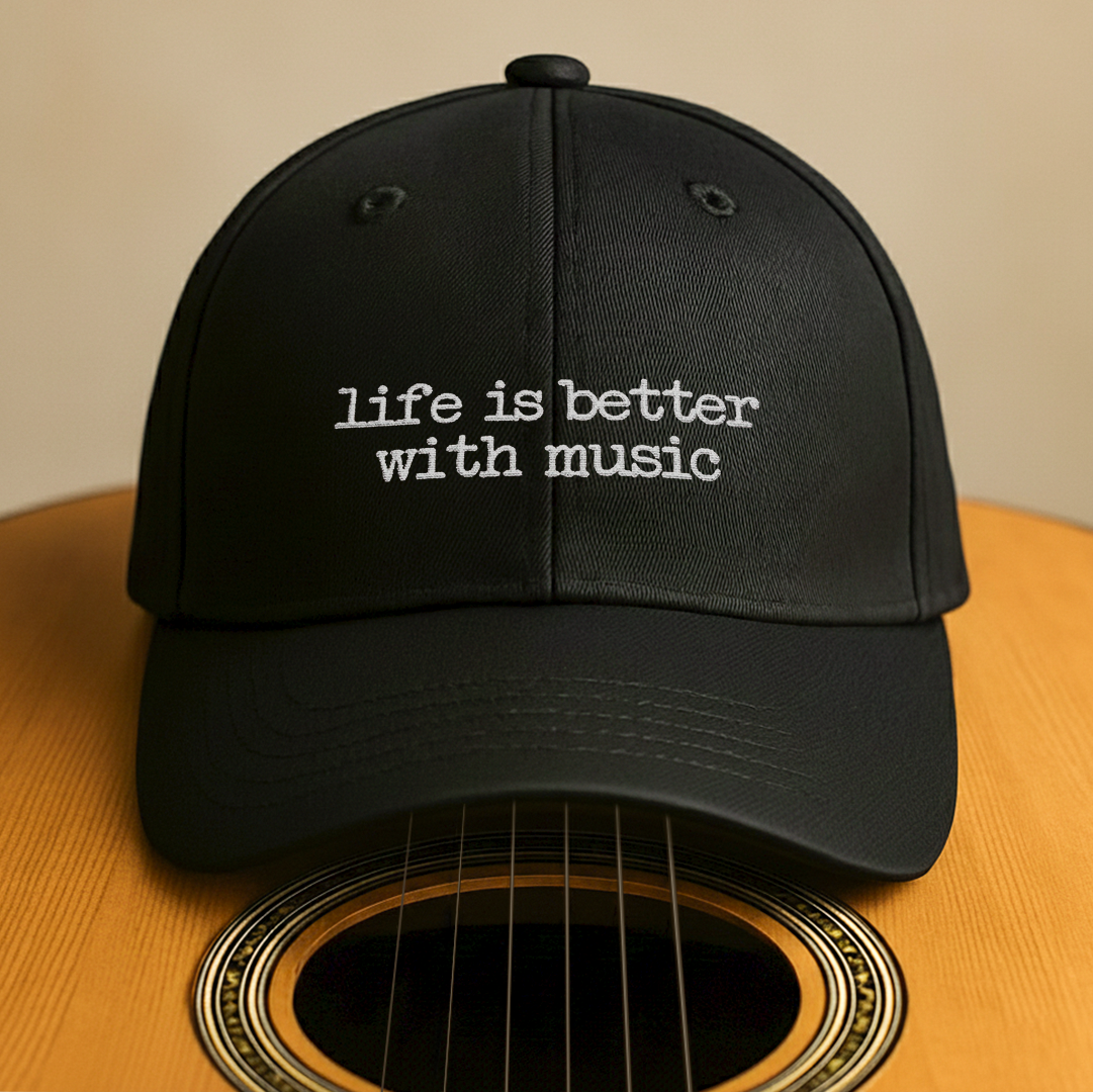 Life Is Better With Music Hat