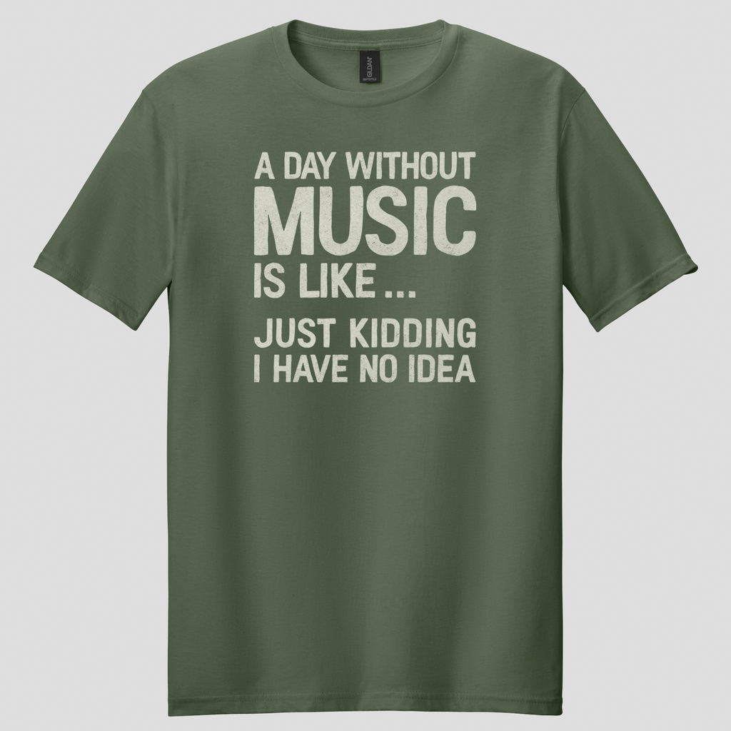 A Day Without Music T-shirt