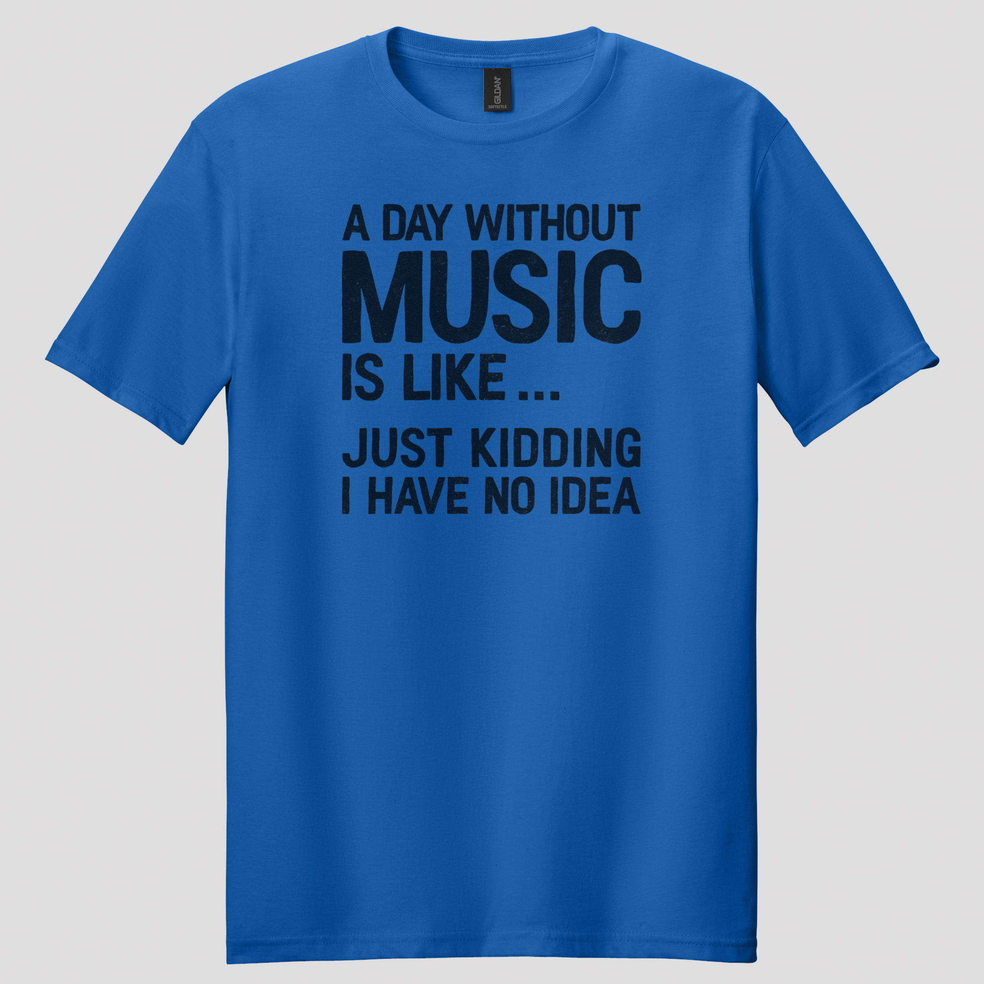 A Day Without Music T-shirt