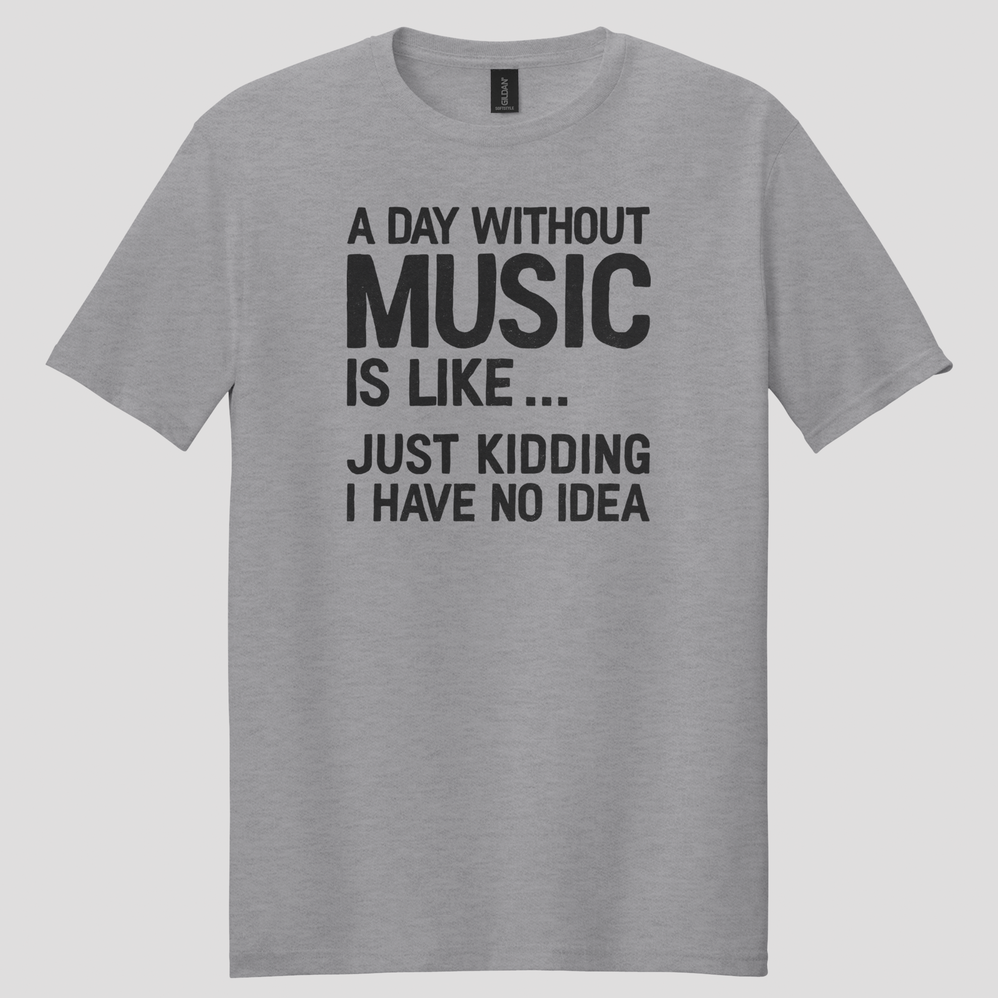 A Day Without Music T-shirt