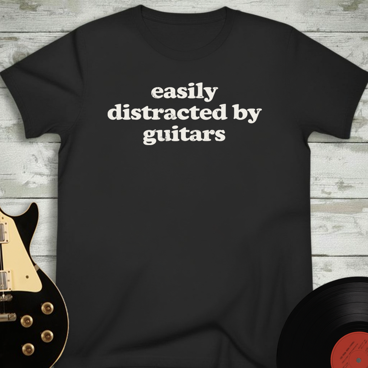Easily Distracted By Guitars T-Shirt