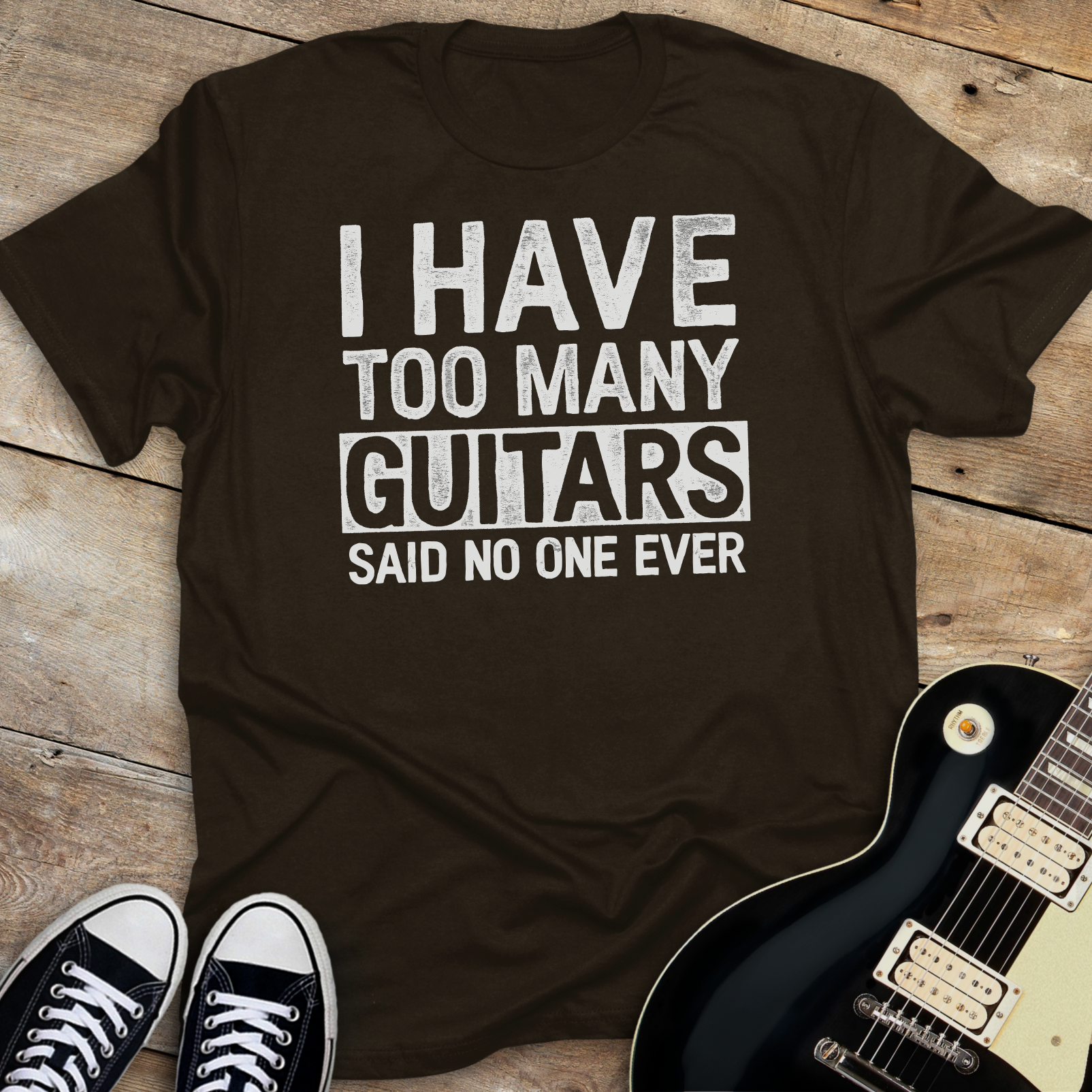 I Have Too Many Guitars T-Shirt