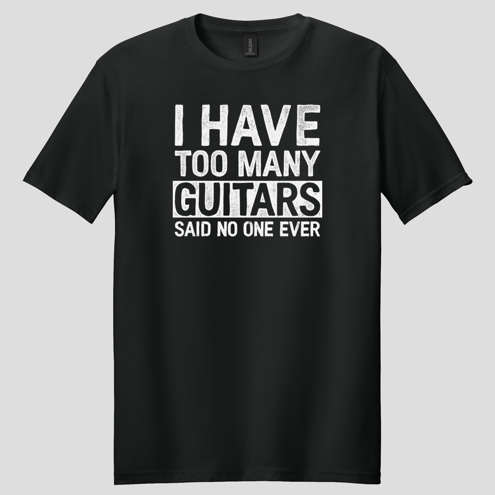 I Have Too Many Guitars T-Shirt