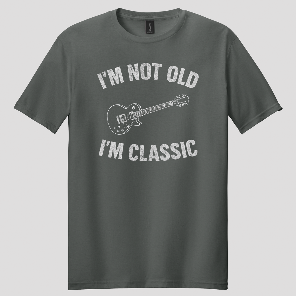 I'm Not Old I'm Classic T-Shirt