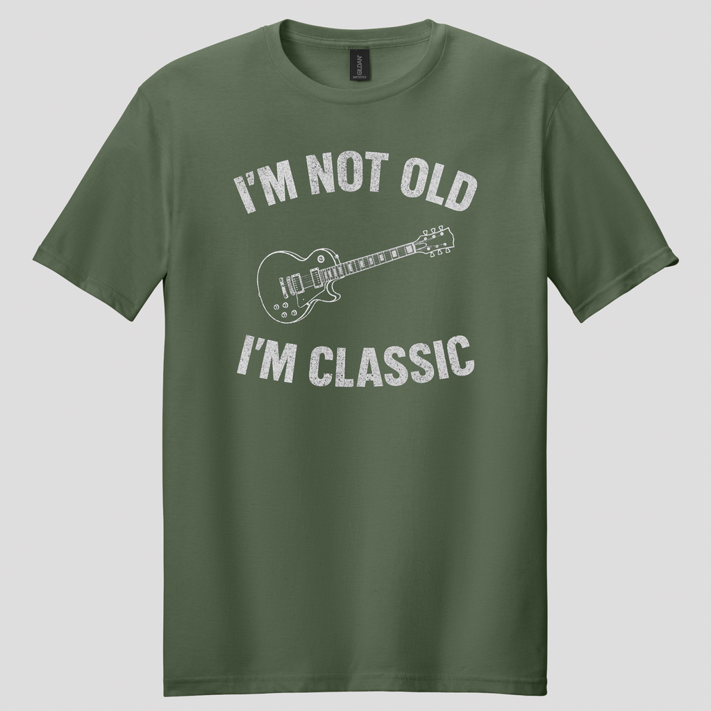 I'm Not Old I'm Classic T-Shirt