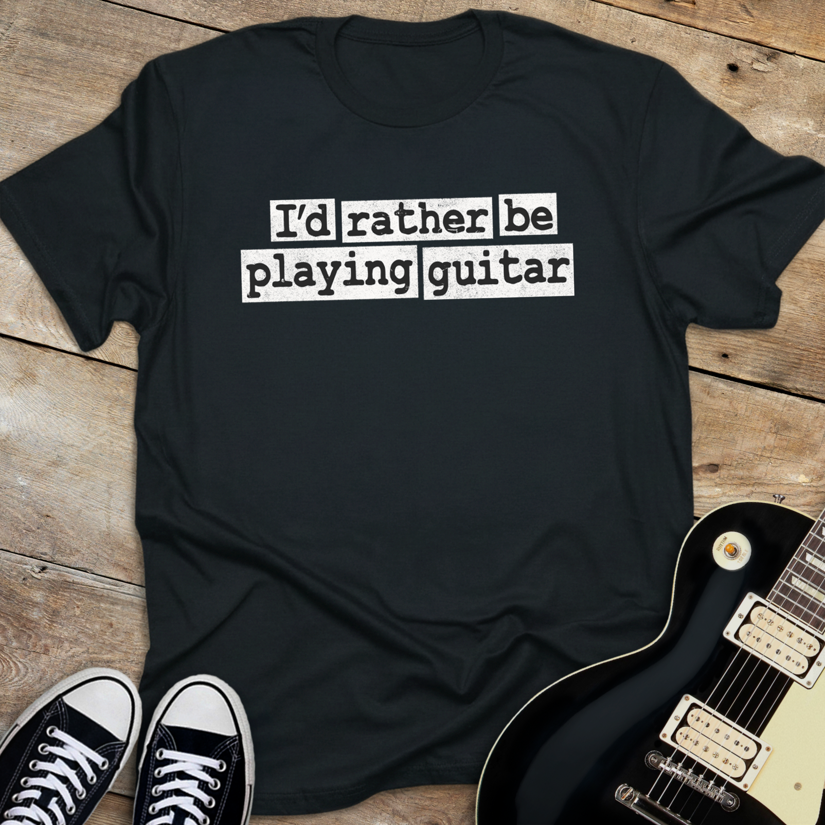 I'd Rather Be Playing Guitar T-Shirt