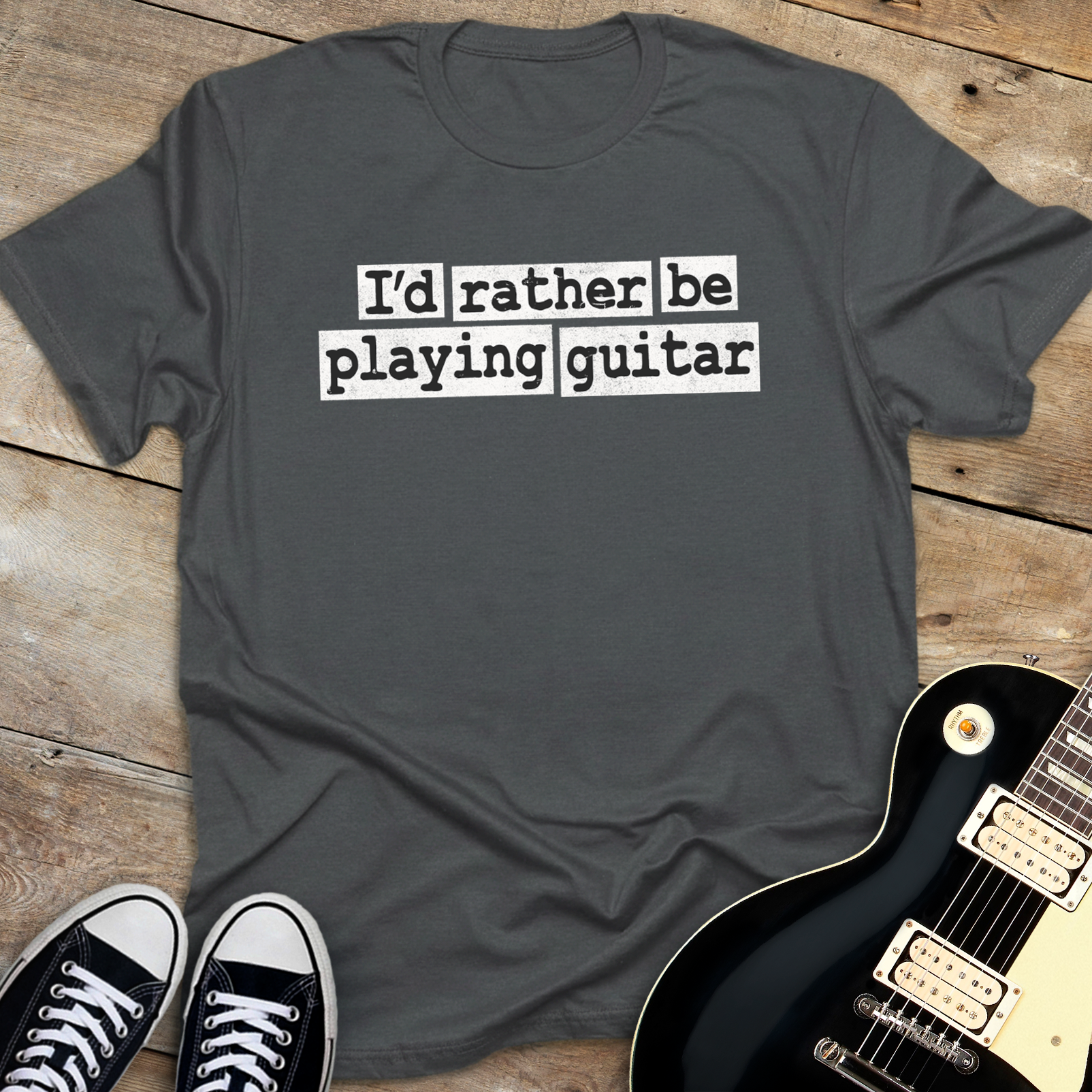 I'd Rather Be Playing Guitar T-Shirt