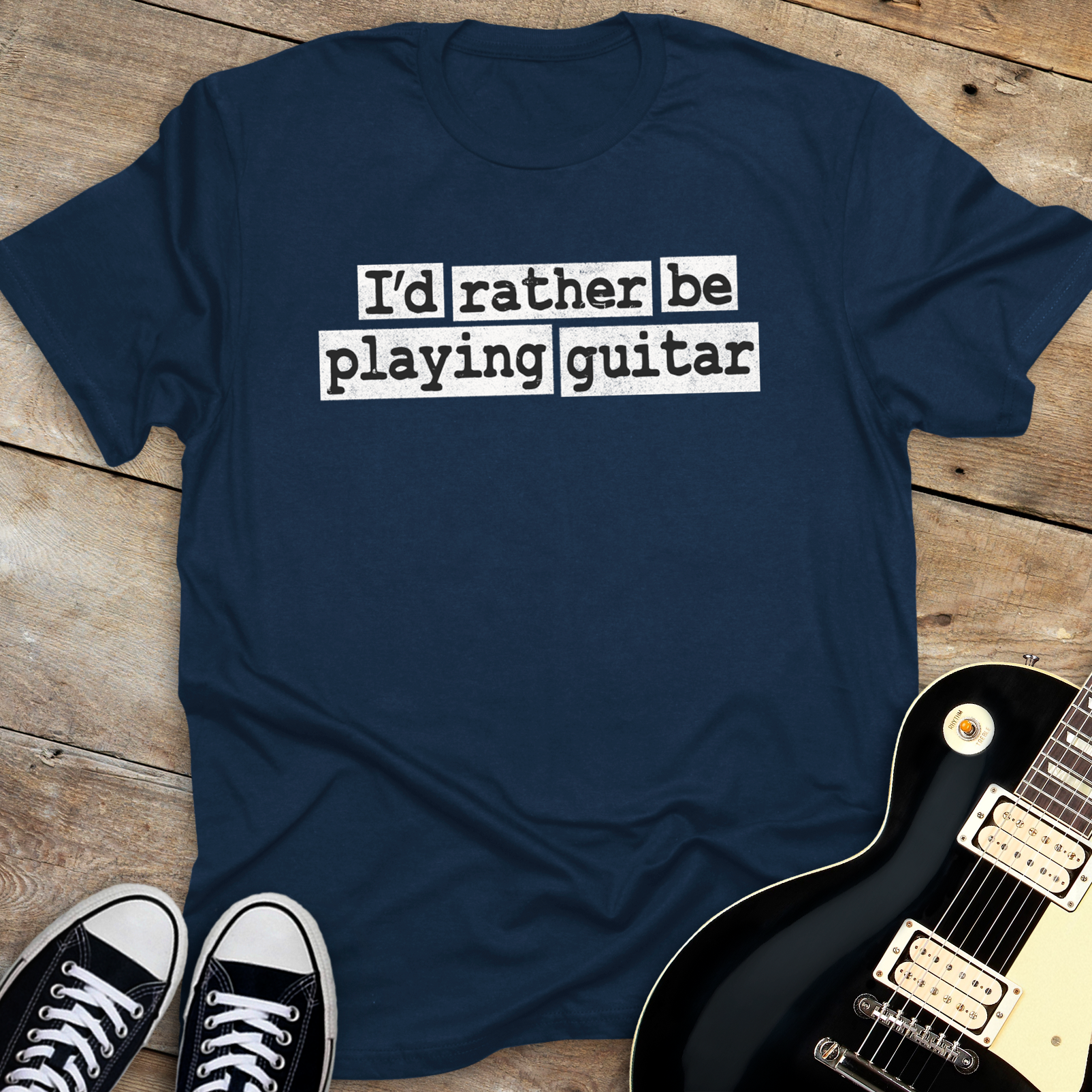 I'd Rather Be Playing Guitar T-Shirt