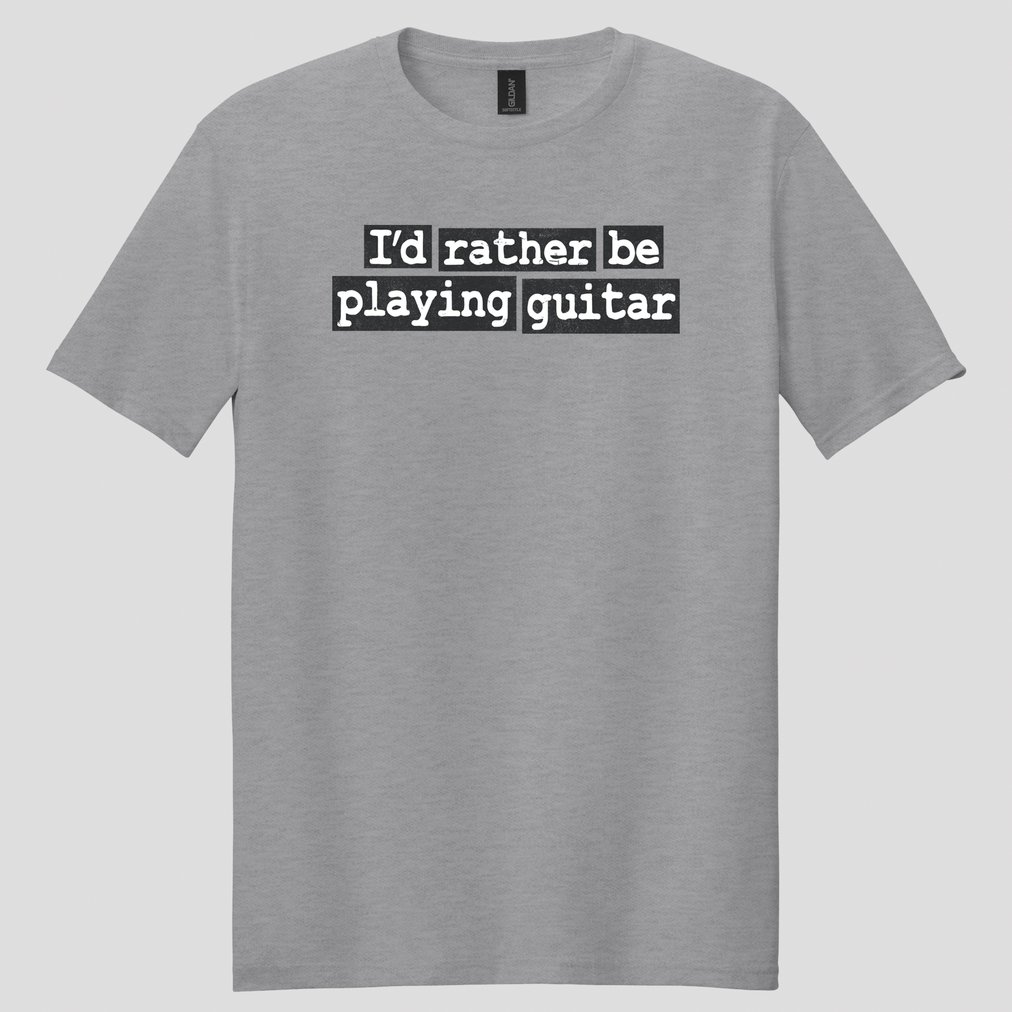 I'd Rather Be Playing Guitar T-Shirt