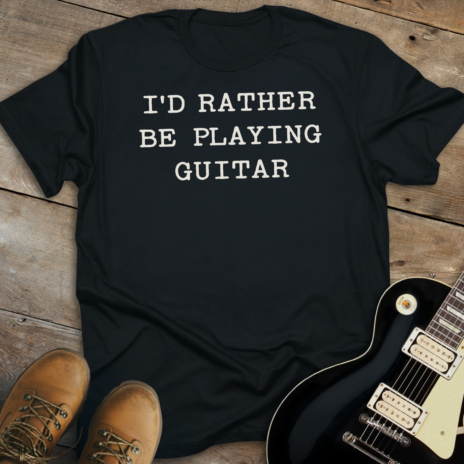 I'd Rather Be Playing Guitar T-Shirt