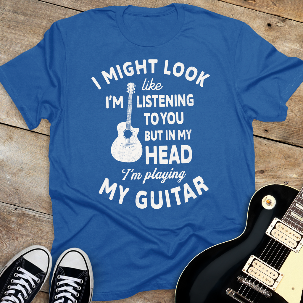 In My Head I'm Playing Guitar T-shirt